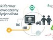 Polski farmer to nowoczesny tradycjonalista