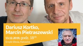 Dariusz Kortko, Marcin Pietraszewski w Empiku Silesia Podróże, LIFESTYLE - Dariusz Kortko i Marcin Pietraszewski będą gośćmi w Empiku Silesia 13 grudnia o godzinie 18:00.
